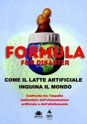 IBFAN Italia festeggia la Giornata della Terra pubblicando il dossier “Formula For Disaster”
